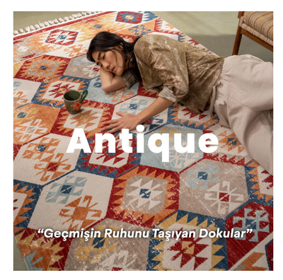 Antique Koleksiyonu